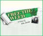 Free The Weed! A John Sinclair column
