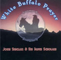 White Buffalo Prayer